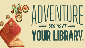Adventure begins at your library