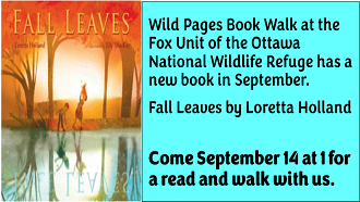 Wild Pages at ONWR Lickert Harder Rd new book is Fall Leaves