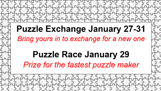 Puzzle Exchange Jan 27-31. Puzzle Race Jan 29, 5:30